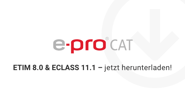 ETIM 8 und ECLASS 11.1 Download